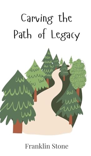 Carving the Path of Legacy Carving the Path of Legacy von Creative Arts Management OÜ