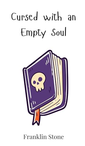 Cursed with an Empty Soul Cursed with an Empty Soul von Creative Arts Management OÜ