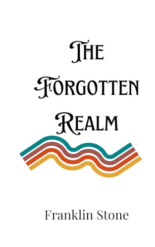 The Forgotten Realm von Creative Arts Management OÜ