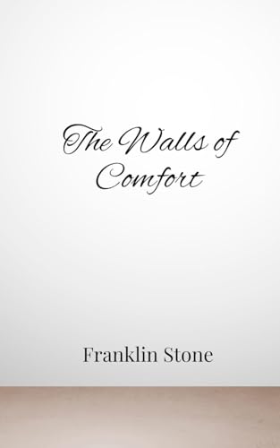 The Walls of Comfort The Walls of Comfort von Creative Arts Management OÜ
