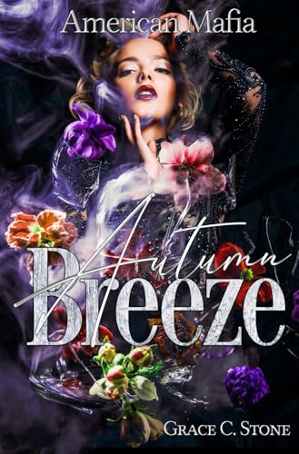 American Mafia - Autumn Breeze (Mafia Seasons, Band 8)