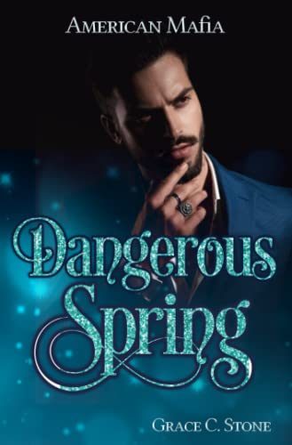 American Mafia - Dangerous Spring (Mafia Seasons, Band 2) American Mafia - Dangerous Spring (Mafia Seasons, Band 2)