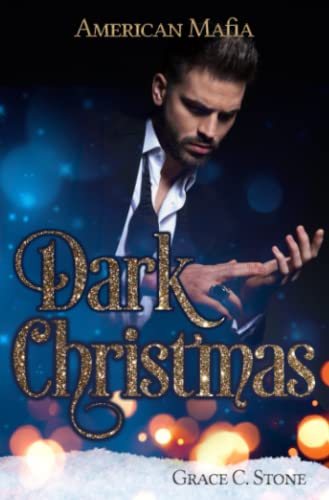 American Mafia - Dark Christmas (Mafia Seasons, Band 1) von Independently published