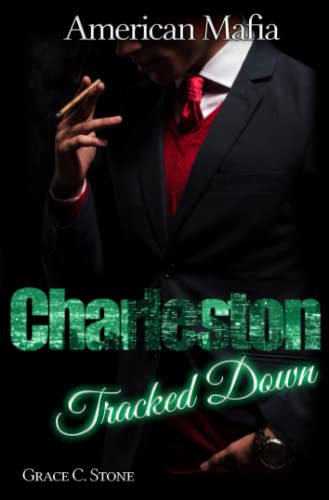 American Mafia: Charleston Tracked Down von Independently published