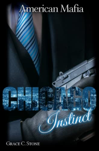 American Mafia: Chicago Instinct American Mafia: Chicago Instinct von Independently published