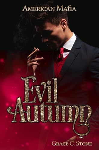 American Mafia: Evil Autumn (Mafia Seasons, Band 4) von Independently published