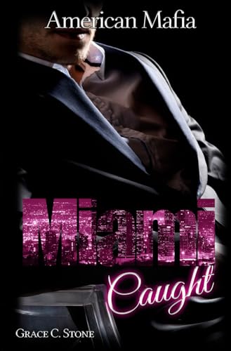 American Mafia: Miami Caught American Mafia: Miami Caught von Independently published