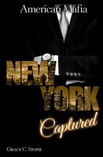 American Mafia: New York Captured American Mafia: New York Captured von Independently published