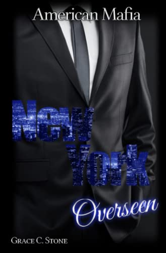 American Mafia: New York Overseen American Mafia: New York Overseen von Independently published