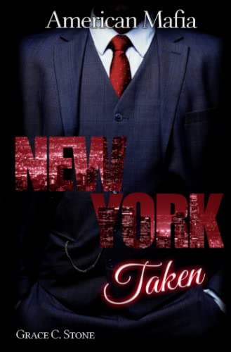 American Mafia: New York Taken American Mafia: New York Taken von Independently published