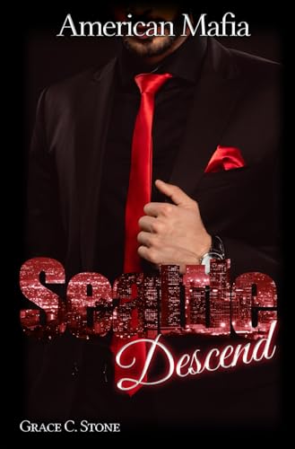 American Mafia: Seattle Descend American Mafia: Seattle Descend von Independently published