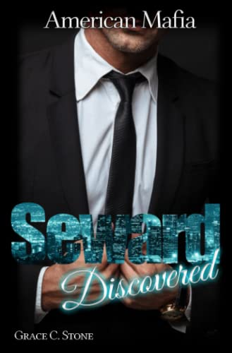 American Mafia: Seward Discovered American Mafia: Seward Discovered von Independently published