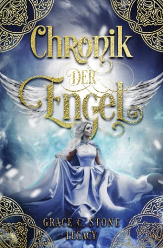 Chronik der Engel: Legacy (Chroniken des Übernatürlichen, Band 2)