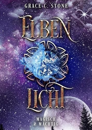 Elbenlicht Spezial Edition / Elbenlicht: Magisch & Mächtig Elbenlicht Spezial Edition / Elbenlicht: Magisch & Mächtig