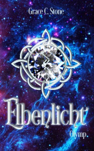 Elbenlicht: Olymp (Elbenlicht-Saga, Band 12)