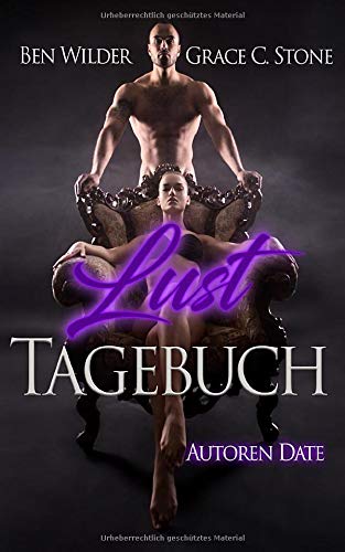 Lust Tagebuch: Autoren Date Lust Tagebuch: Autoren Date von Independently published