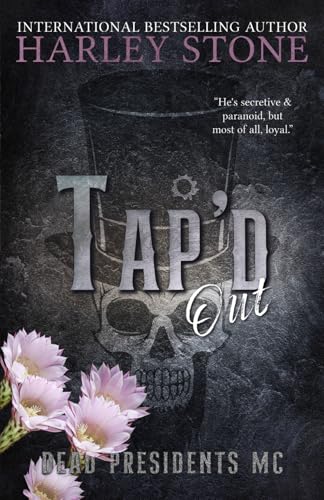 Tap'd Out: Discreet Cover (Dead Presidents MC) von Independently published