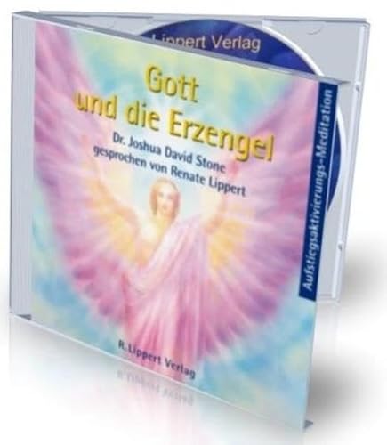 CD Gott und die Erzengel: Aufstiegsaktivierungs-CD