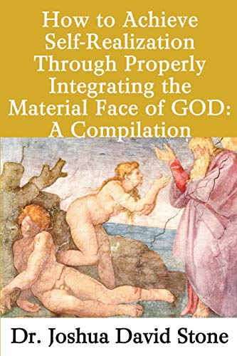 How to Achieve Self-Realization Through Properly Integrating theMaterial Face of GOD: A Compilation (Ascension Books) von Writers Club Press