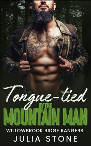 Tongue-tied by the Mountain Man: An OTT Instalove Short Romance (Willowbrook Ridge Rangers) von Independently published
