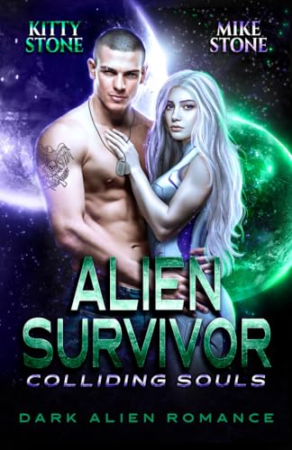 Alien Survivor - Colliding Souls: Dark Alien Romance (Crashed on Earth, Band 4)