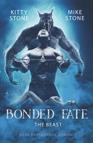 Bonded Fate - The Beast: Dark Paranormal Romance von Independently published