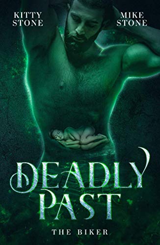 Deadly Past: The Biker (Dark & Deadly, Band 6) von Independently published