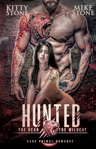 HUNTED - The Bear & The Wildcat: Dark Primal Romance HUNTED - The Bear & The Wildcat: Dark Primal Romance von tredition