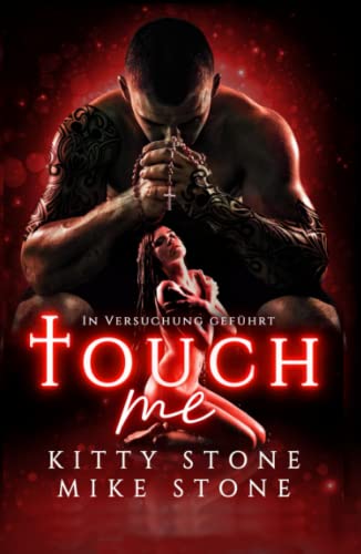 Touch me - In Versuchung geführt: Dark Romance (Dark Desires) Touch me - In Versuchung geführt: Dark Romance (Dark Desires)