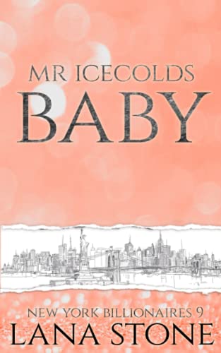 Mr Icecolds Baby: Sweet Suffering (New York Billionaires, Band 9) Mr Icecolds Baby: Sweet Suffering (New York Billionaires, Band 9) von Independently published