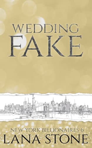 Wedding Fake: Im Playroom des Milliardärs (New York Billionaires, Band 6) Wedding Fake: Im Playroom des Milliardärs (New York Billionaires, Band 6) von Independently published