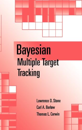 Bayesian Multiple Target Tracking (Artech House Radar Library)