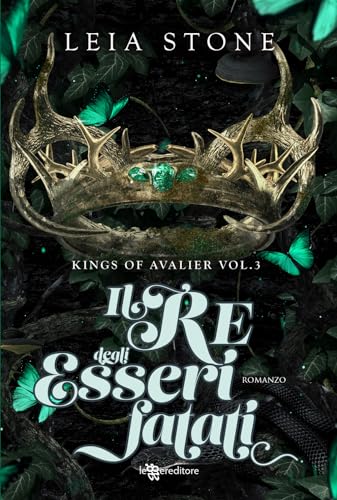 Il re degli esseri fatati. Kings of Avalier (Vol. 3) (Narrativa) von Leggereditore