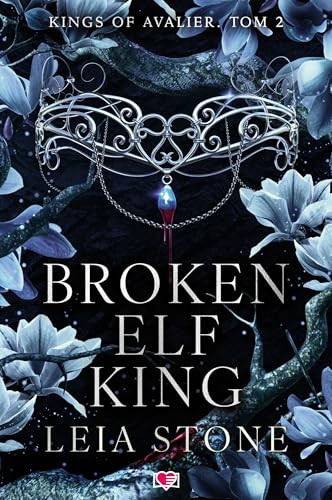 Kings of Avalier: Kings of Avalier. Tom 2 (2) (Broken Elf King., Band 2) von Papierowe Serca