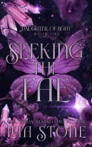 Seeking the Fae (Daughter of Light, Band 1) von Independently Published