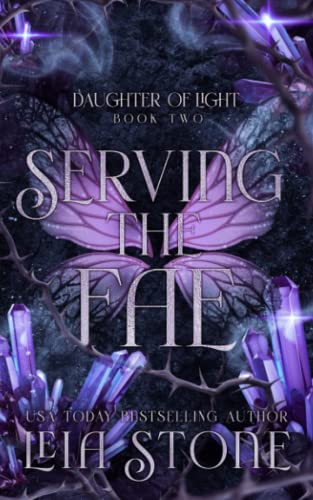 Serving the Fae (Daughter of Light, Band 2) von Independently Published