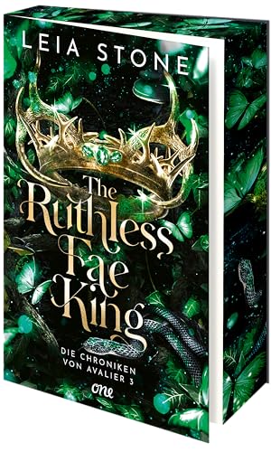 The Ruthless Fae King - Die Chroniken von Avalier 3: TikTok-Romantasy-Sensation: Ein Pageturner voller prickelnder Gefühle von ONE