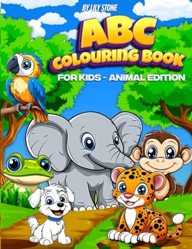 ABC Colouring Book For Kids: Animal Edition - Fun Alphabet For Toddlers & Preschool Kids (Ages 3+) Fun Activity Book von Independently published