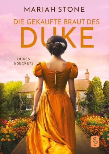Die gekaufte Braut des Duke: Regency-Liebesroman | Novelle (Dukes & Secrets) von tolino media