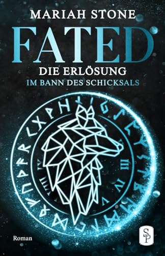 Fated - Die Erlösung (Im Bann des Schicksals, Band 2) von Stone Publishing B.V.