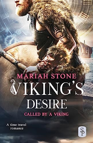 Viking's Desire: A time travel romance (Called by a Viking, Band 1) von Stone Publishing B.V.
