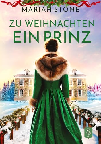 Zu Weihnachten ein Prinz: Eine weihnachtliche Regency-Novelle