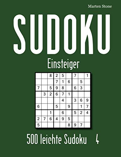 SUDOKU Einsteiger: 500 leichte Sudoku 4 von Independently published