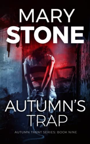 Autumn's Trap (Winter Black FBI Mysteries, Band 18) von Independently published