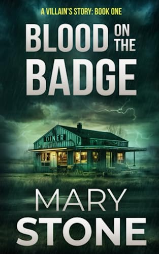 Blood on the Badge (A Villain’s Story FBI Mystery Series, Band 1)
