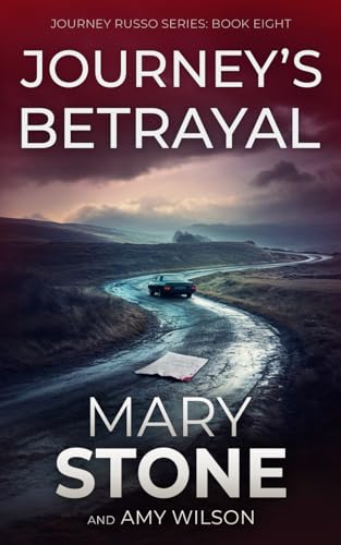 Journey's Betrayal (Journey Russo FBI Mystery Series, Band 8) von Independently published