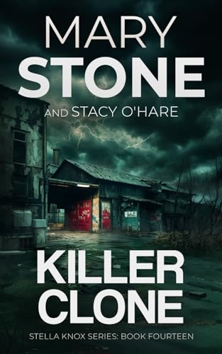 Killer Clone (Stella Knox FBI Mystery Series, Band 14) von Independently published