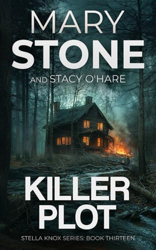 Killer Plot (Stella Knox FBI Mystery Series, Band 13) von Independently published