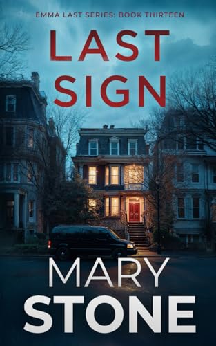 Last Sign (Emma Last FBI Mystery Series, Band 13) von Independently published