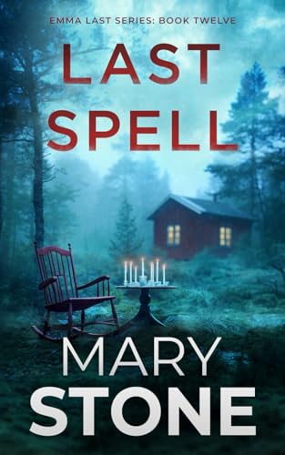 Last Spell (Emma Last FBI Mystery Series, Band 12) von Independently published